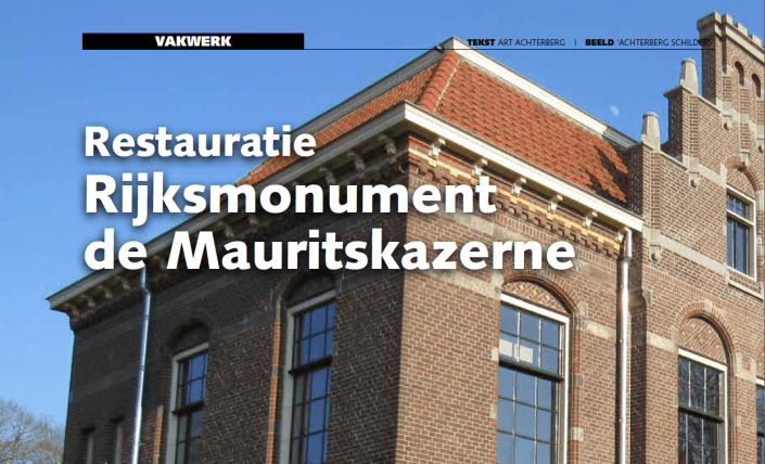 Restauratie rijksmonument Mauritskazerne onderhoud